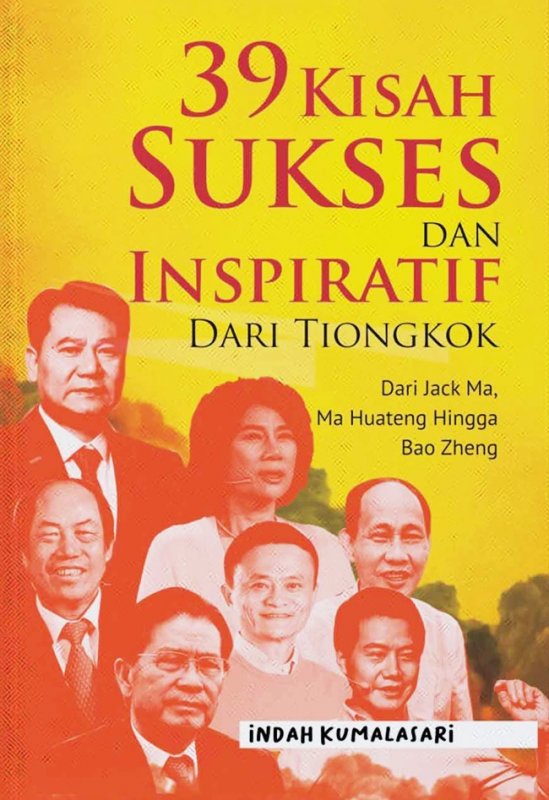 Cover Buku 39 Kisah Sukses Dan Inspiratif Dari Tiongkok
