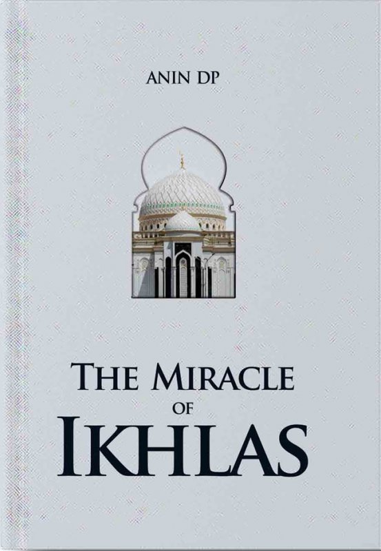 Cover Buku The Miracle Of Ikhlas