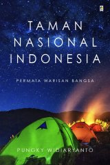 Taman Nasional Indonesia: Permata Warisan Bangsa 