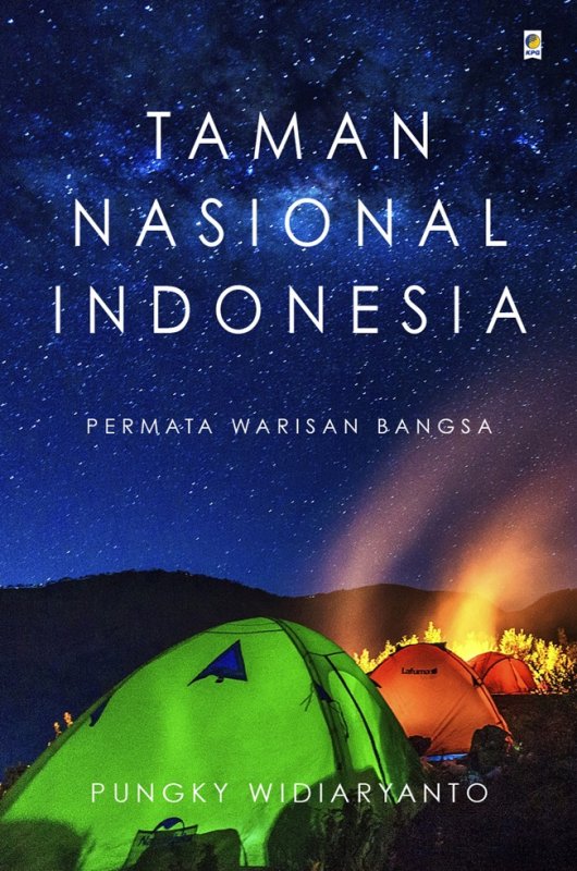 Cover Buku Taman Nasional Indonesia: Permata Warisan Bangsa 