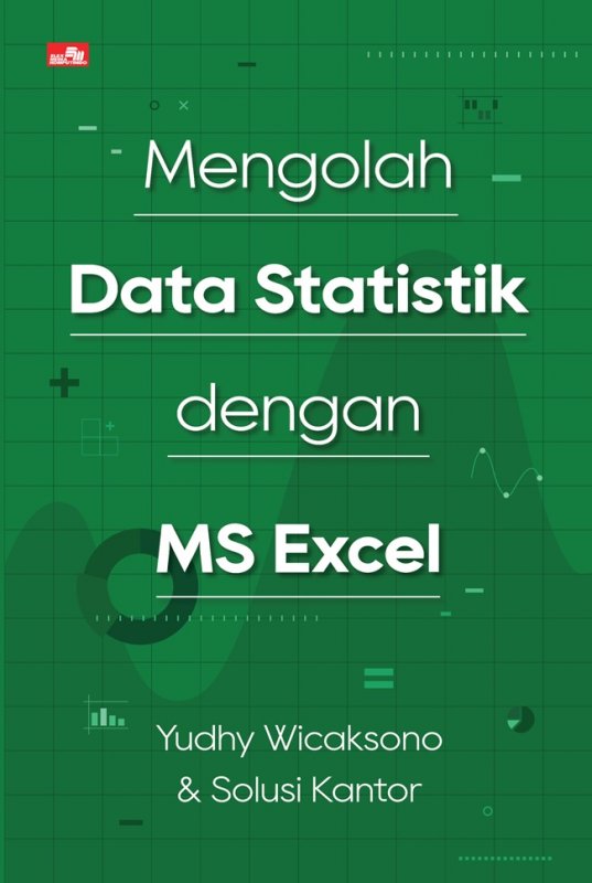 Cover Buku Mengolah Data Statistik Dengan Ms Excel 