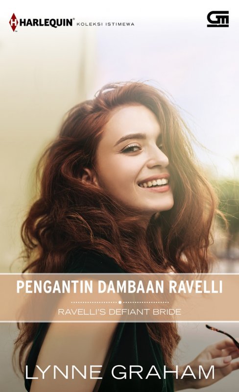 Cover Harlequin Koleksi Istimewa: Pengantin Dambaan Ravelli (Ravelli`s Defiant Bride) 