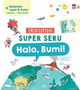 Ensiklopedia Super Seru: Halo, Bumi! 