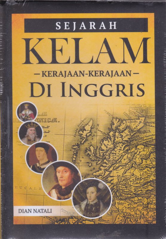 Cover Buku Sejarah Kelam Kerajaan-Kerajaan Di Inggris