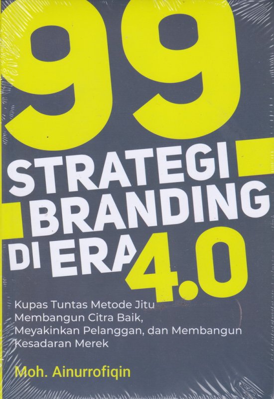 Cover Buku 99  STRATEGI BRANDING DI ERA 4.0 (2021)