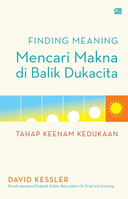 Cover Buku Finding Meaning: Mencari Makna Di Balik Dukacita 