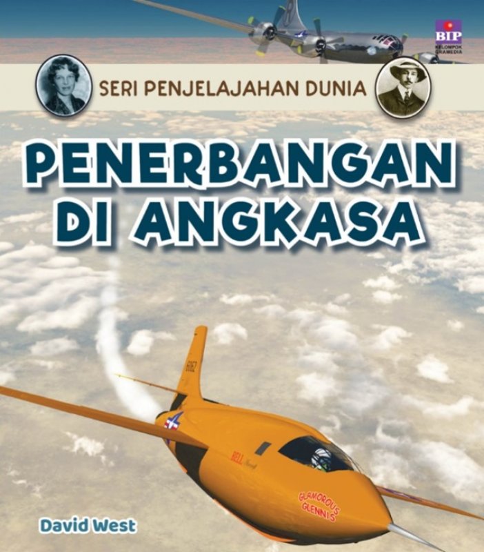 Cover Buku Seri Penjelajahan Dunia : Penerbangan Di Angkasa