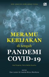 Meramu Kebijakan Di Tengah Pandemi Covid-19