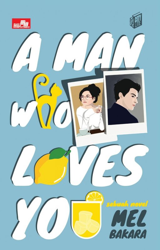 Cover Buku City Lite: A Man Who Loves You