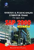Analisis Dan Perancangan Struktur Frame Menggunakan SAP 2000 Versi 7.42 (edisi 2)