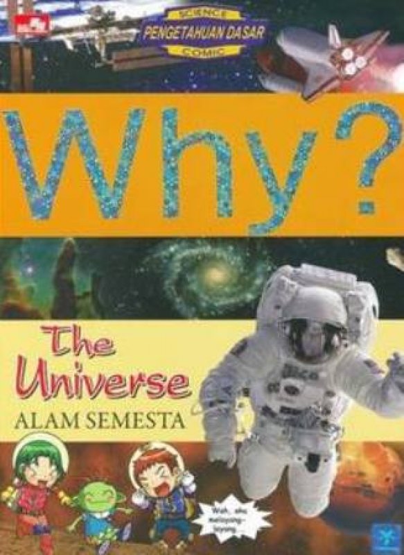 Cover Buku WHY? THE UNIVERSE - ALAM SEMESTA