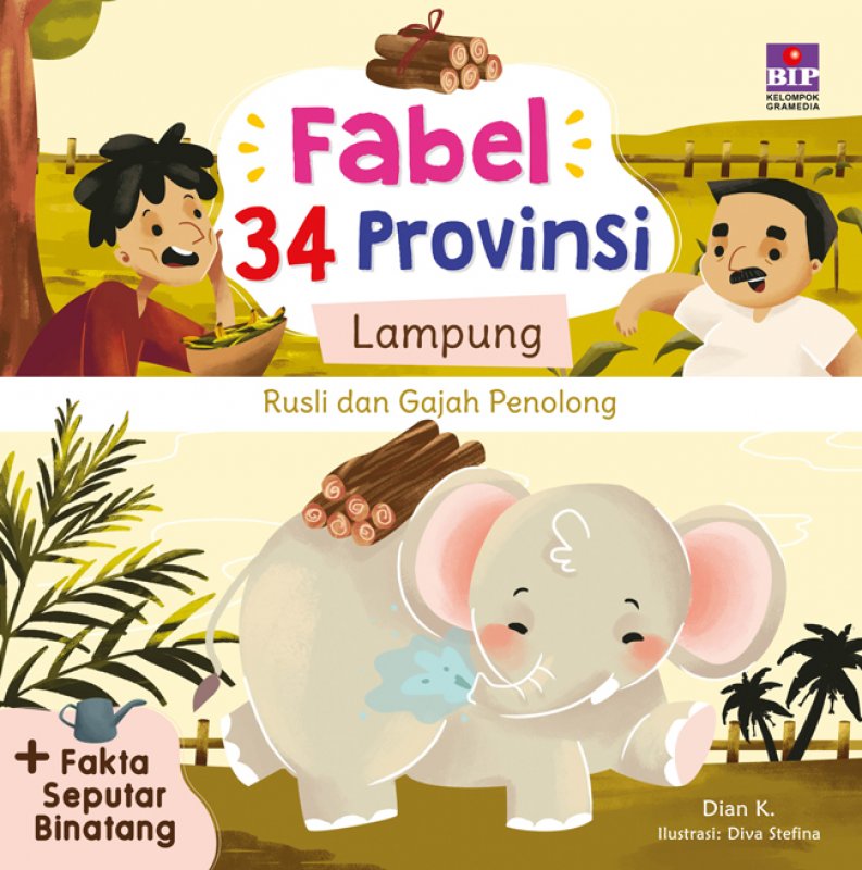 Cover Buku Fabel 34 Provinsi : Lampung - Rusli Dan Gajah Penolong