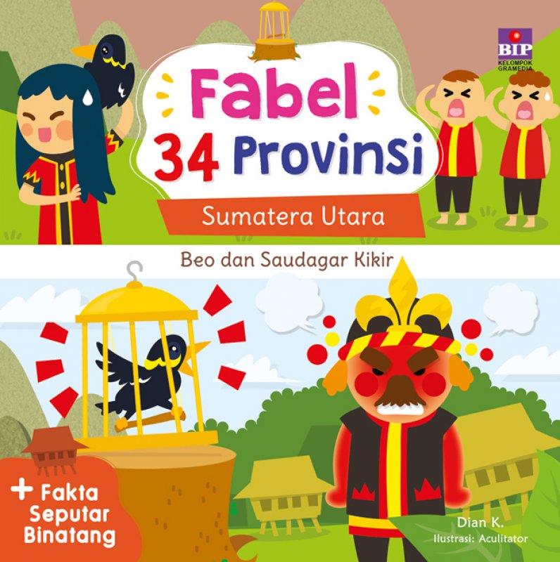 Cover Buku Fabel 34 Provinsi : Sumut - Beo dan Saudagar Kikir