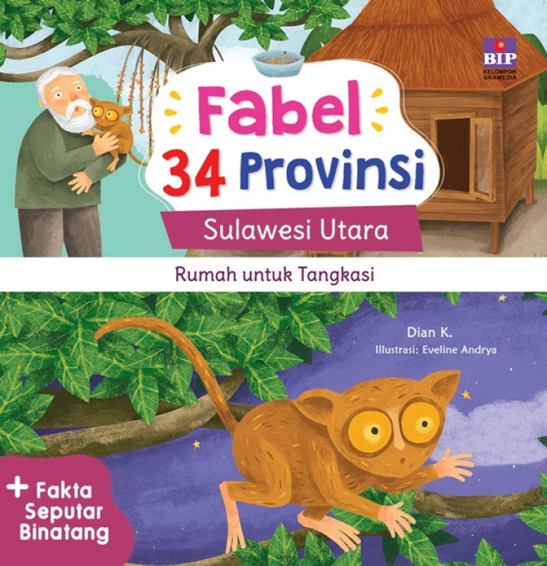 Cover Buku Fabel 34 Provinsi: Sulut - Rumah untuk Tangkasi