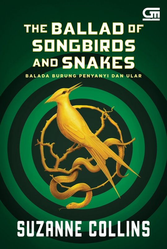 Cover Buku Balada Burung Penyanyi dan Ular (The Ballad of Songbirds and Snakes)