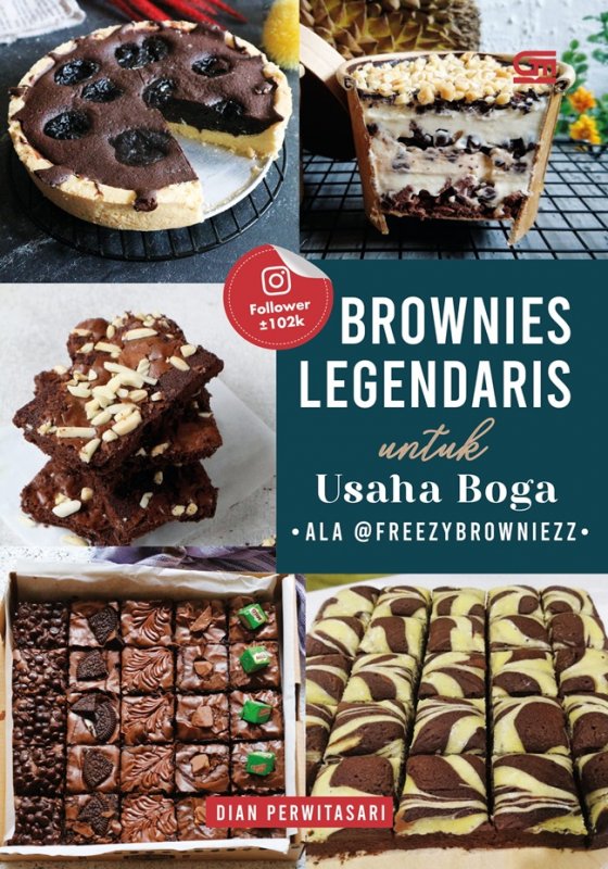 Cover Buku Brownies Legendaris Untuk Usaha Boga Ala @freezybrowniezz