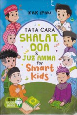 Tata Cara Shalat Doa & Juz Amma for Smart Kids