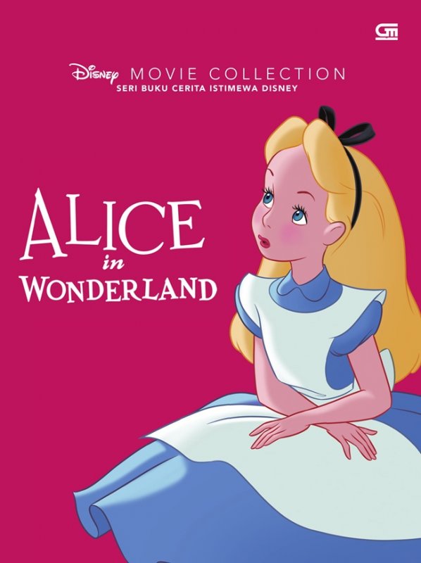 Cover Buku Disney Movie Collection: Alice in Wonderland