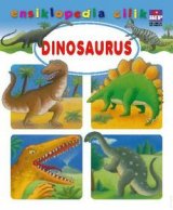 Seri Ensiklopedia Cilik : Dinosaurus