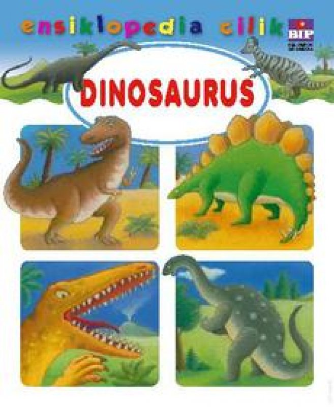 Cover Buku Seri Ensiklopedia Cilik : Dinosaurus