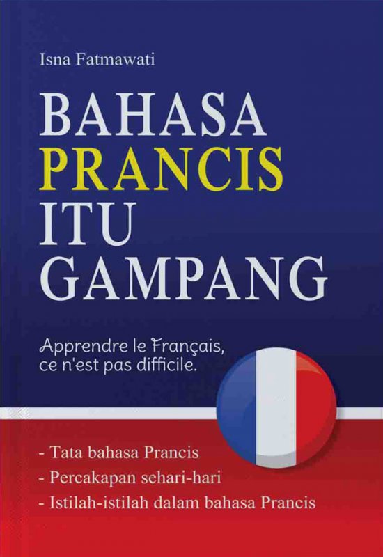 Cover Buku Bahasa Prancis Itu Gampang
