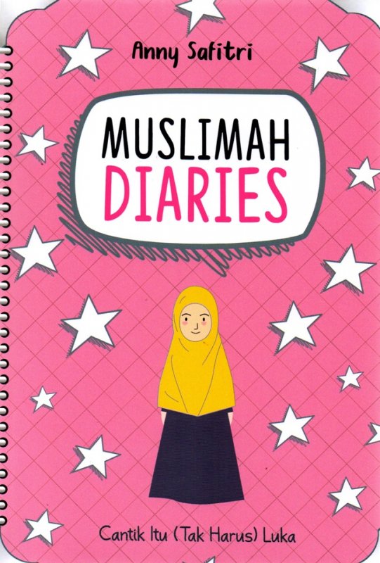 Cover Buku Muslimah Diaries: Cantik Itu (Tak Harus) Luka