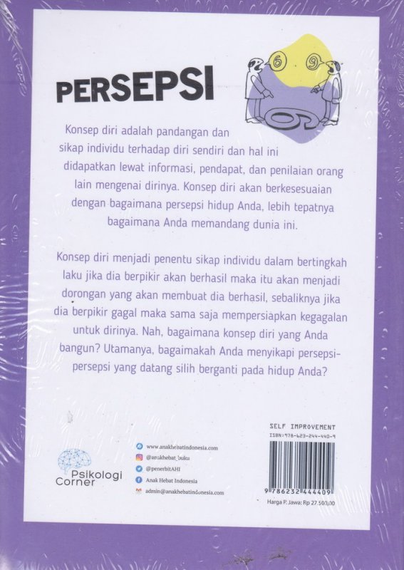 Cover Belakang Buku PERSEPSI ( Bagaimana sejatinya persepsi membentuk Kontruksi Berpikir kita ) 