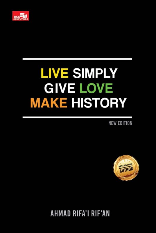 Cover Buku Live Simply Give Love Make History (New Edition)