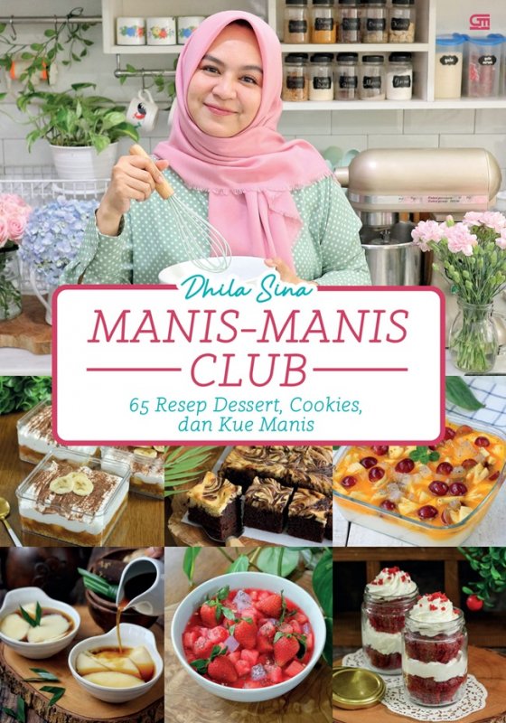 Cover Buku Manis-Manis Club - 65 Resep Dessert, Cookies, Dan Kue Manis