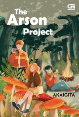 Young Adult: The Arson Project