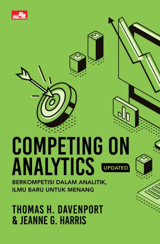 Cover Buku COMPETING ON ANALYTICS Berkompetensi dalam Analitik, Ilmu Baru untuk Menang (UPDATED)