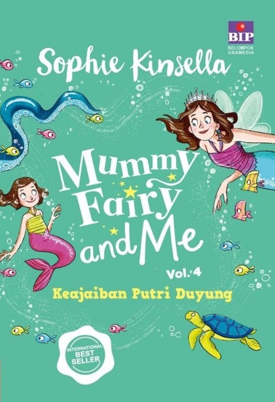 Cover Buku Mummy Fairy And Me 4 : Keajaiban Putri Duyung