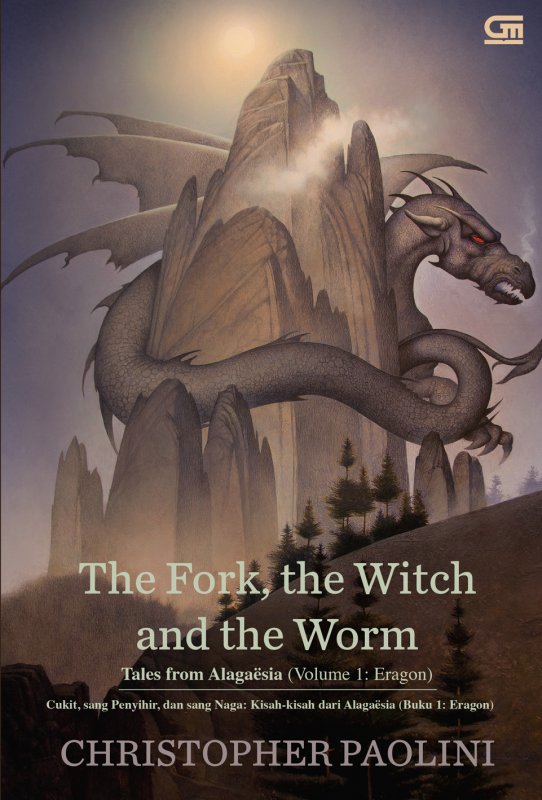 Cover Buku Cukit, Sang Penyihir dan Sang Naga (The Fork, The Witch and the Worm)