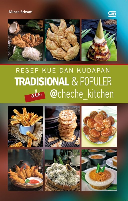 Cover Buku Resep Kue dan Kudapan Tradisional & Populer Ala Cheche Kitchen