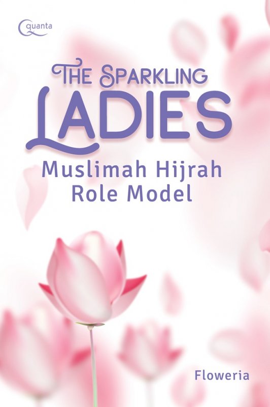 Cover Buku The Sparkling Ladies: Muslimah Hijrah Role Model
