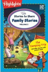 Highlights On The Go-Stories To Share - Family Stories Volume 2