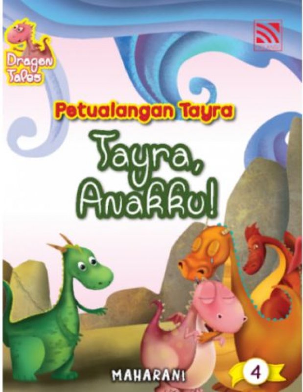 Cover Buku Dragon Tale - Tayra Anakku!