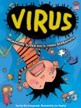 Virus, Organisme Super Kecil yang Berbahaya