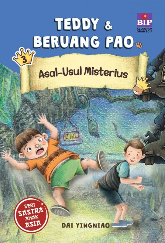 Cover Buku Seri Teddy & Beruang Pao: Asal-usul Misterius