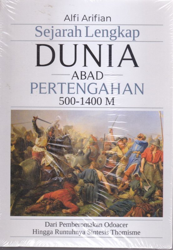 Cover Buku SEJARAH LENGKAP DUNIA ABAD PERTENGAHAN 500-1400 M ( COVER BARU )