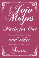 Paris For One And Other Stories (paris untuk satu orang dan cerita-cerita lain)
