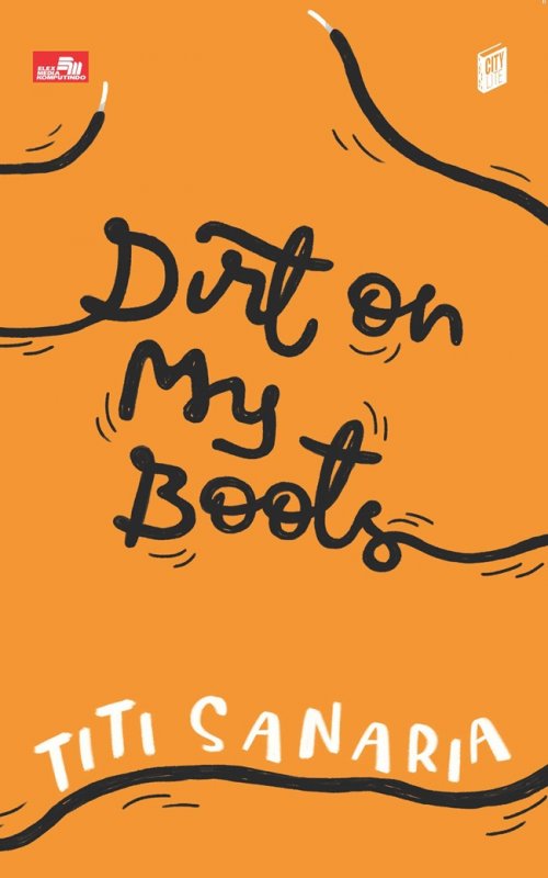 Cover Buku City Lite: Dirt on My Boots (New)