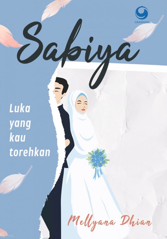 Cover Buku Sabiya : Luka yang Kau Torehkan