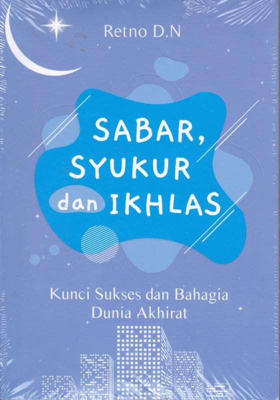 Cover Buku SABAR, SYUKUR, dan Ikhlas