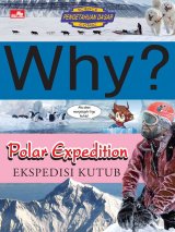 Why? Polar Expedition - Ekspedisi Kutub