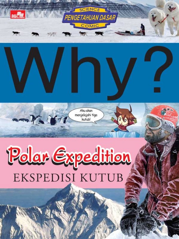 Cover Buku Why? Polar Expedition - Ekspedisi Kutub