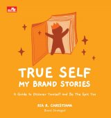 True Self My Brand Stories