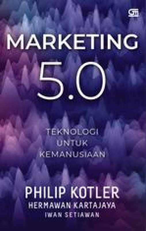 Cover Buku Marketing 5.0: Teknologi untuk Kemanusiaan