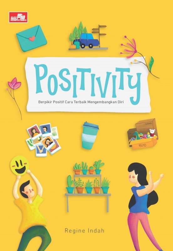Cover Buku Positivity, Berpikir positif cara terbaik mengembangkan diri