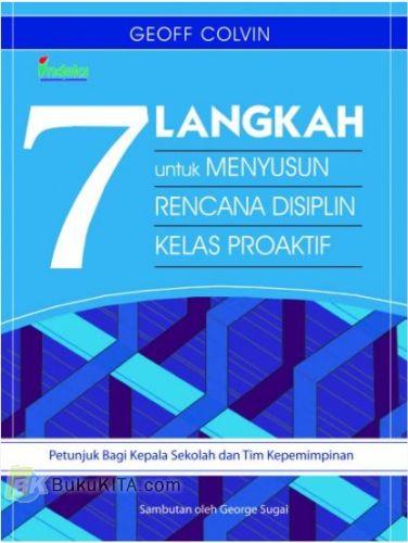 Cover Buku 7 Langkah untuk Menyusun Rencana Disiplin Kelas Proaktif